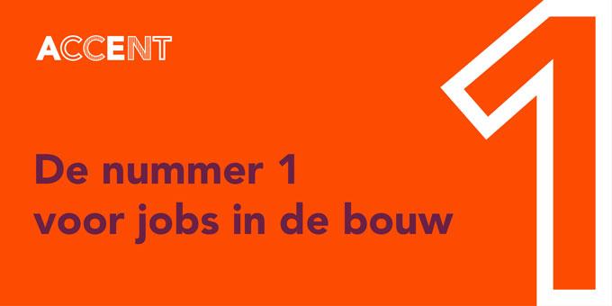 Accet is de nummer 1 voor jobs in de bouw